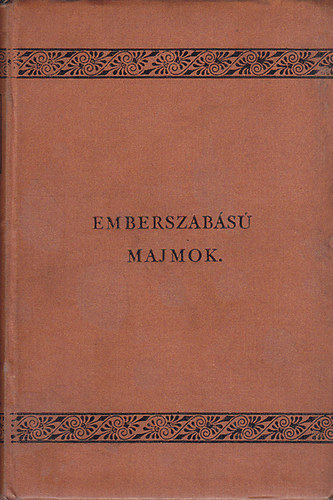 Hartmann Rbert - Az emberszabs majmok s szervezetk