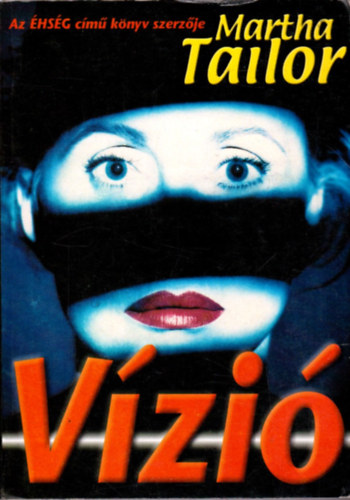 Martha Tailor - Vízió