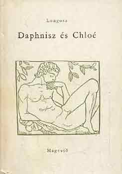 Longosz - Daphnisz �s Chlo�