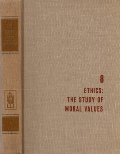 Mortimer J. Adler, Seymour Cain - Ethics: The Study of Moral Values