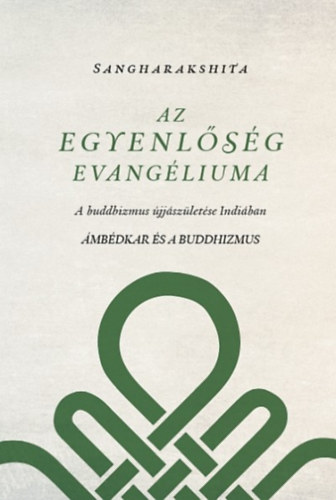 Sangharakshita - Az egyenlsg evangliuma