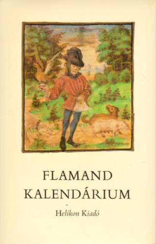 Solt�sz Zolt�nn� - Flamand kalend�rium (Hasonm�s �s tanulm�nyk�tet)