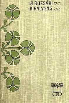 Rkosi Viktor - A buzski kirlysg-Kirendlt urak