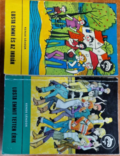 Kende S�ndor - Lusta Emmi �s az indi�n + Lusta Emmit tetten �rik (2 k�tet)