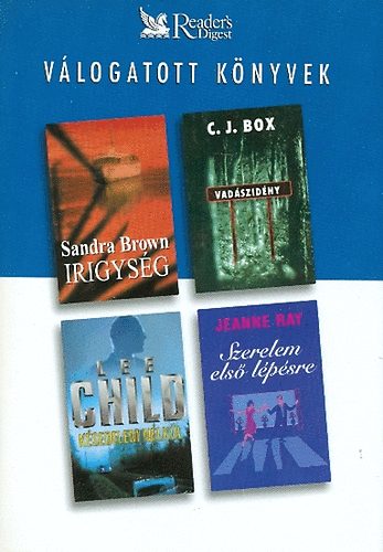 Reader's Digest Kiad� Kft. - V�logatott k�nyvek-Irigys�g-Vad�szid�ny...