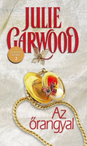 Julie Garwood - Az rangyal