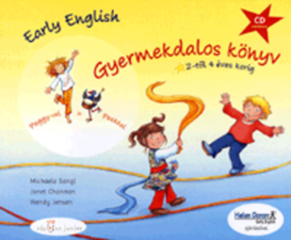 Michaela Sangl; Janet Channon; Wendy Jensen - Early English Gyermekdalos knyv 2-4 ves korig
