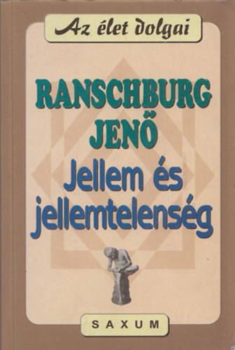 Dr. Ranschburg Jen - Jellem s jellemtelensg