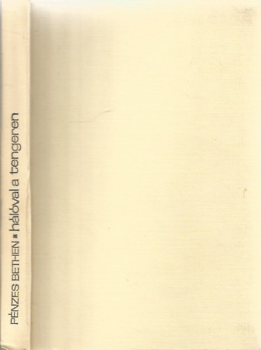 Pnzes Bethen - Hlval a tengeren