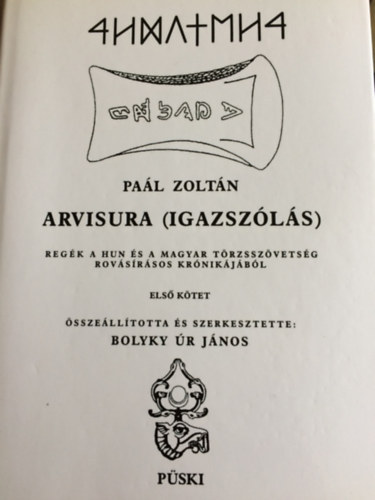 Paál Zoltán - Arvisura - Igazszólás