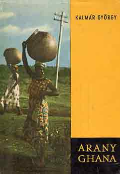 Kalmár György - Arany ghana