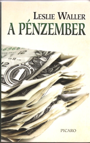 Leslie Waller - A pnzember
