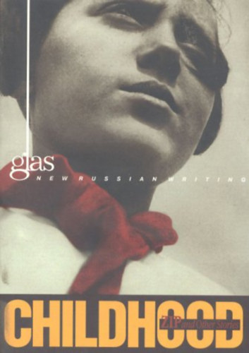 Natasha Perova (szerk.), Arch Tait (szerk.) - Childhood: Zip and Other Stories