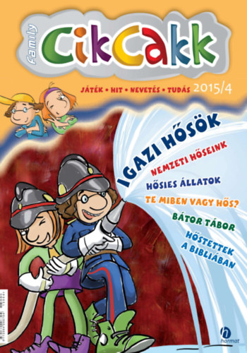 Family CikCakk magazin - 2015/4