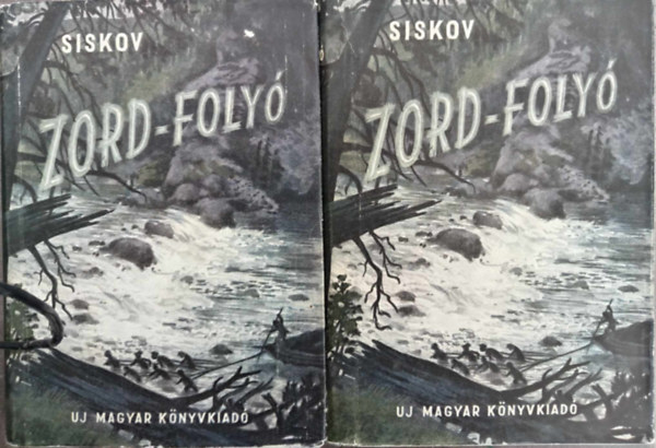 Vjacseszlav Siskov - Zord-foly� I-II.