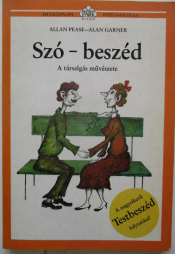 Allan Pease, Garner, Alan - Szó-beszéd - A társalgás művészete