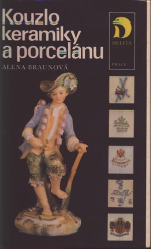 Alena Braunov - Kouzlo keramiky a porcelnu