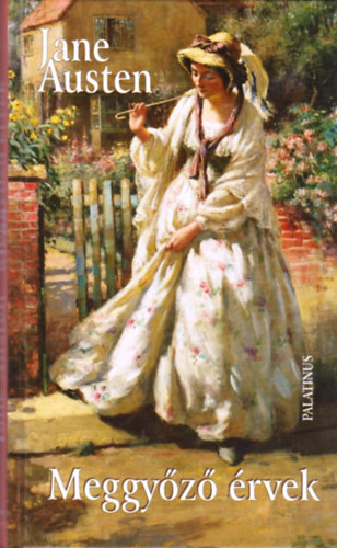 Jane Austen - Meggyőző érvek