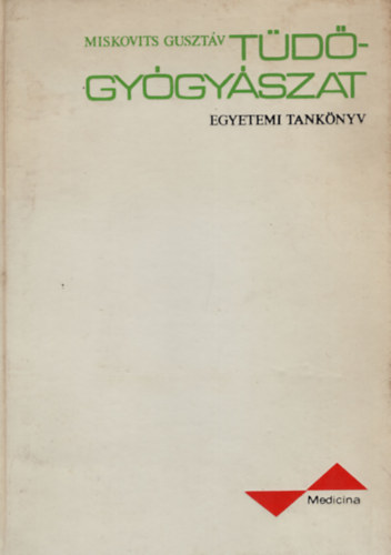 Miskovits Guszt�v - T�d�gy�gy�szat