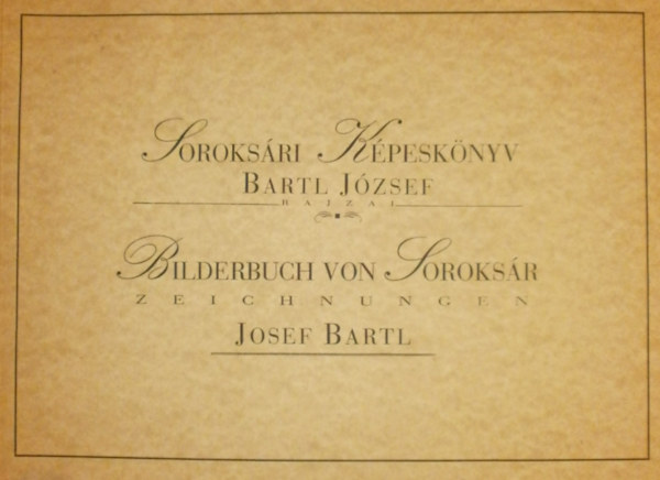Bartl Jzsef - Soroksri Kpesknyv