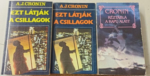 A. J. Cronin - 3 db A.J. Cronin(2 m� 3 k�tetben): R�zt�bla +Ezt l�tj�k a csillagok I-II.