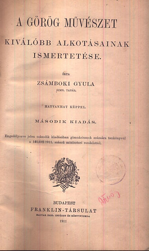 Zsámboki Gyula - A görög művészet kiválóbb alkotásainak ismertetése