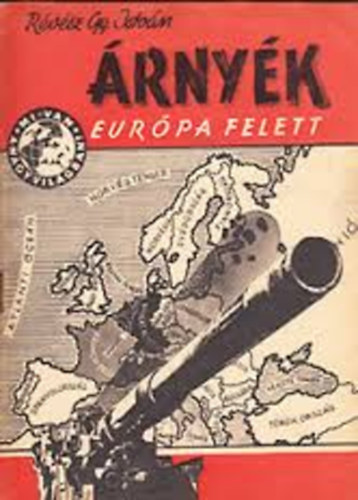 R�v�sz Gy. Istv�n - �rny�k Eur�pa felett