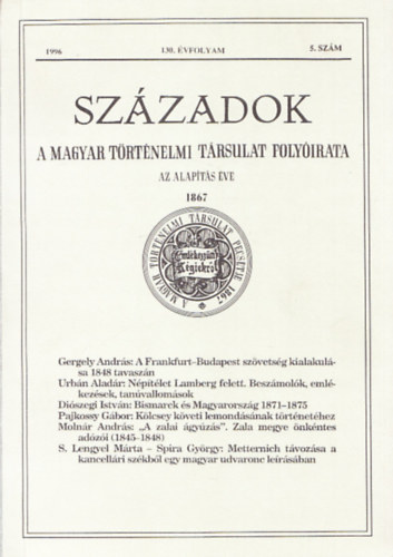 Pl Lajos (fel.szerk.) - Szzadok - A Magyar Trtnelmi Trsulat Folyirata, 1996/130.vfolyam, 5.szm