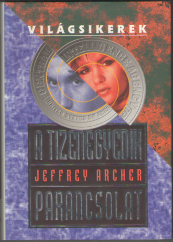 Jeffrey Archer - A tizenegyedik parancsolat