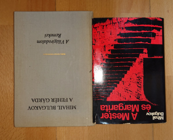 Mihail Bulgakov - MIhail Bulgakov 2 k�nyve: A Mester �s Margarita, A feh�r g�rda