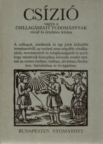 Csízió vagyis a csillagászati tudománynak rövid és értelmes leírása