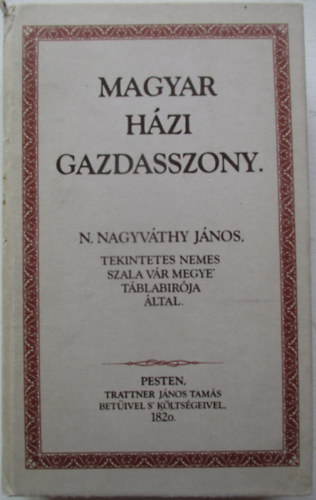 N. Nagyváthy János - Magyar házi gazdasszony