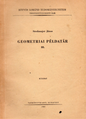 Strohmajer János - Geometriai példatár III.