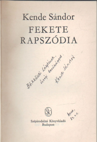 Kende Sndor - Fekete rapszdia - dediklt