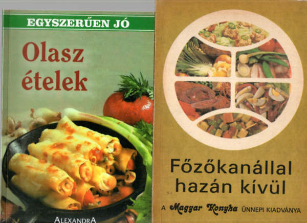 Lnrt Vera-Pkozdi Judit, Lvai Vera, Halsz Zoltn - 5 db nemzetkzi szakcsknyv: Gasztronmiai kalandozsok Eurpban, Francia telek, Kelet-eurpai szakcsknyv, Olasz telek, Fzkanllal hazn kvl
