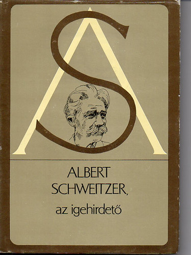 Reformtus Zsinati Iroda - Albert Schweitzer, az igehirdet-Mit cselekedjnk?-Kt lambarini...