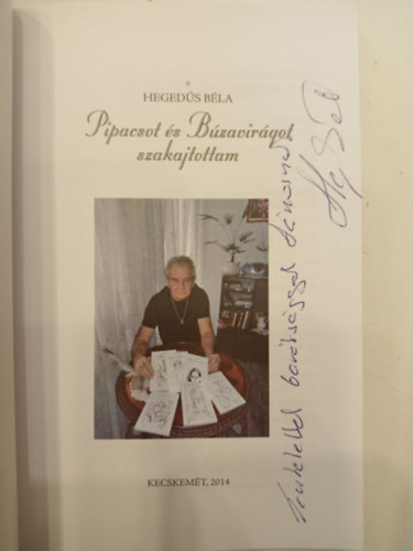 ; Hegeds Bla - Pipacsot s bzavirgot