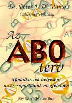 D'Amico, Peter J., dr. - Az abo terv