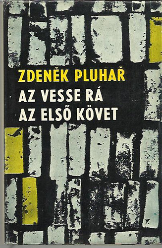 Zdnek Pluhar - Az vesse r az els kvet