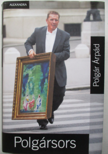 Polgár Árpád - Polgársors