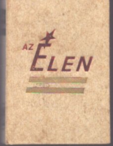 Lux J�nos - Az �len - Kit�ntetett v�llalataink, brig�djaink (minik�nyv)