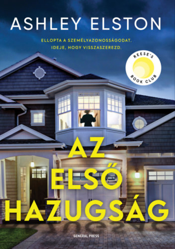 Ashley Elston - Az els hazugsg