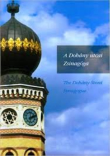 Frhlich-Cskhelyi-Klmn - A Dohny utcai Zsinagga