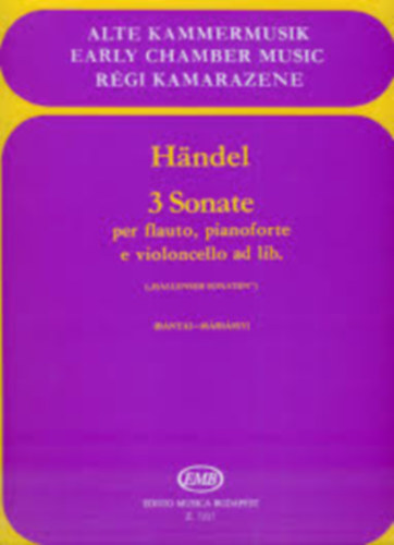 Bntai Vilmos, Mrissy Istvn (vl.) - HNDEL, GEORG FRIEDRICH: 3 SONATE (HALLANSER SONATEN)