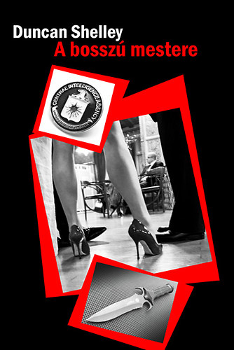 Duncan Shelley - A bossz� mestere