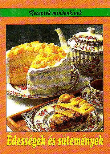 dessgek s stemnyek (Receptek mindenkinek)