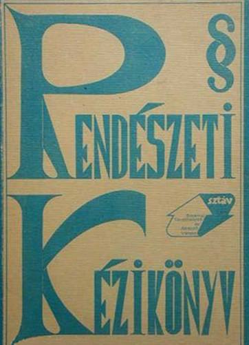 S�tori B�la (szerk.) - Rend�szeti k�zik�nyv