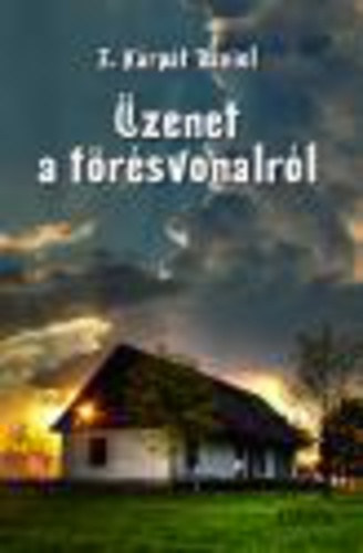 Z. K�rp�t D�niel - �zenet a t�r�svonalr�l