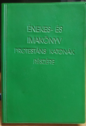 �nekes- �s imak�nyv protest�ns katon�k r�sz�re