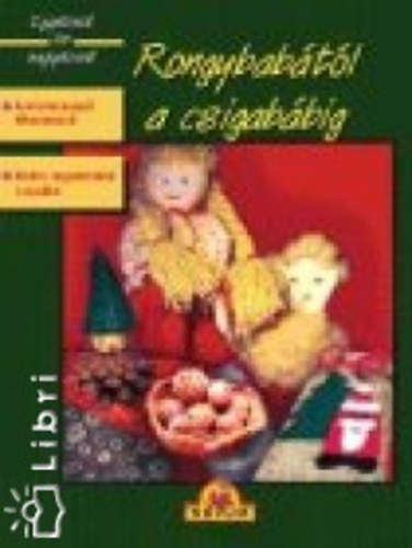 Bn Marcella; Sipos Andrsn - Rongybabtl a csigabbig